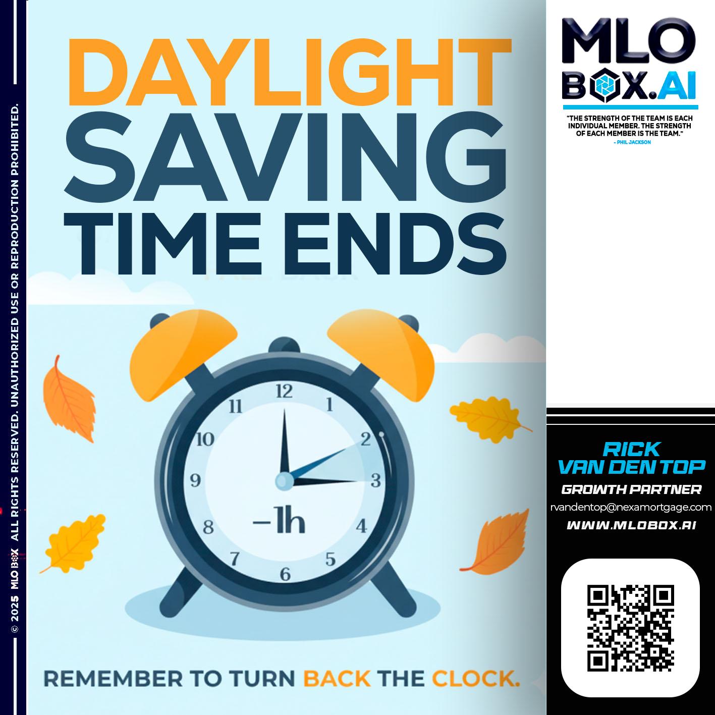 DAYLIGHT SAVING - Rick Van Den Top -Loan Officer