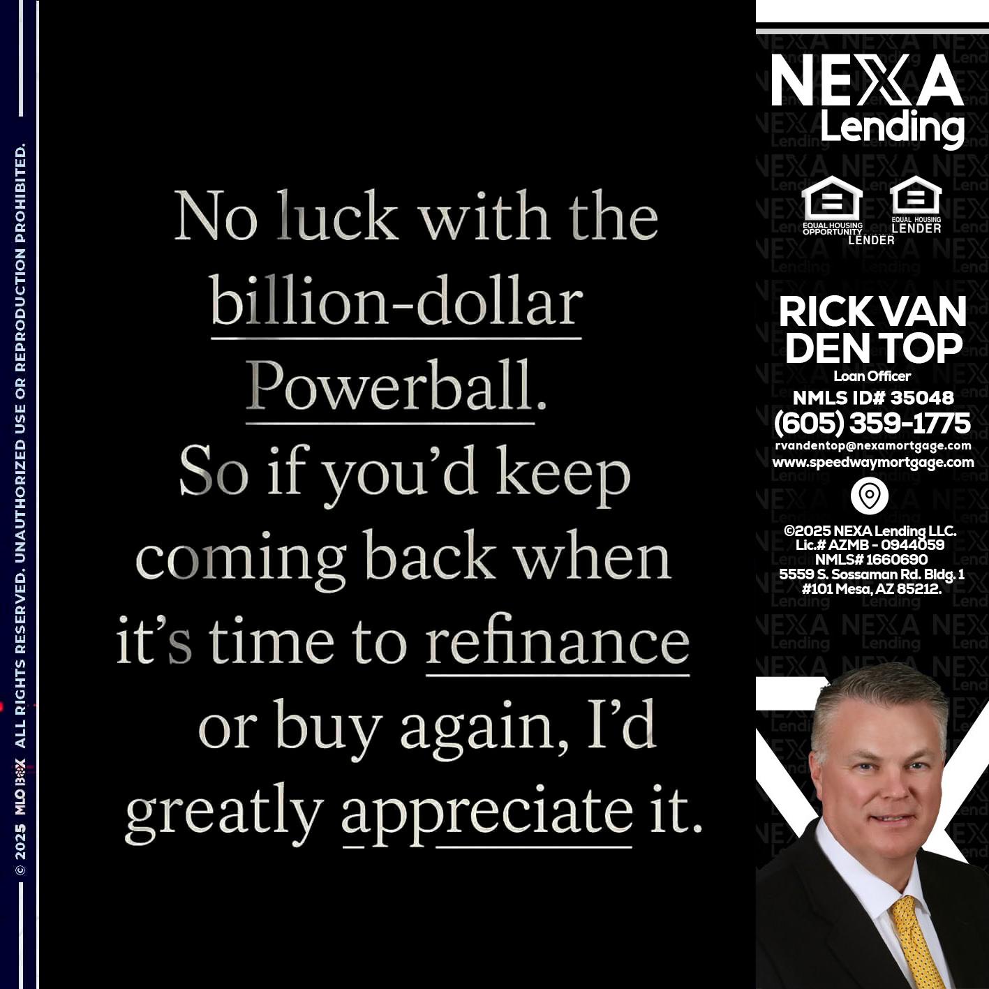 NO LUCK WITH - Rick Van Den Top -Loan Officer