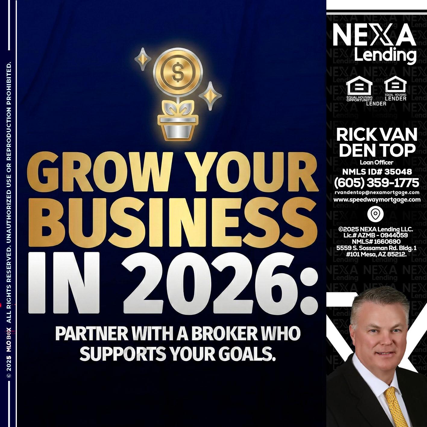 GROW YOUR BUSINESS - Rick Van Den Top -Loan Officer