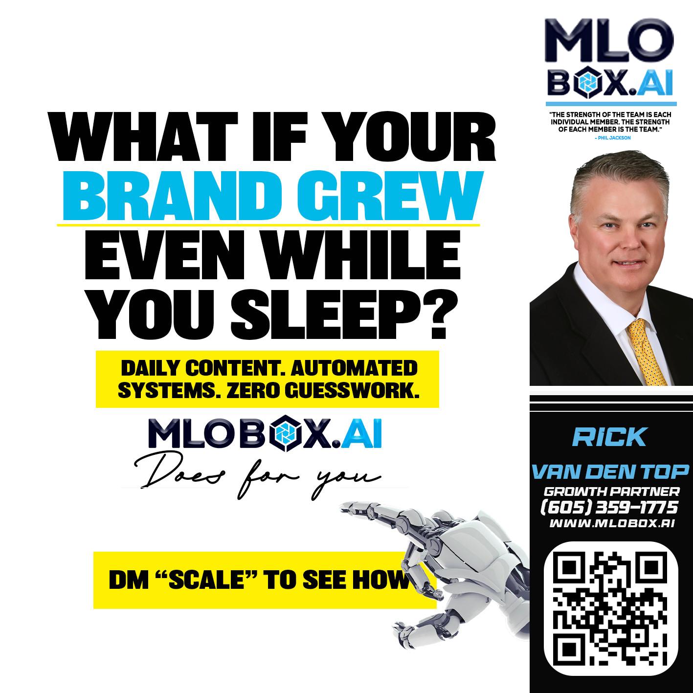 WHAT IF YOUR BRAND GREW - Rick Van Den Top -Loan Officer