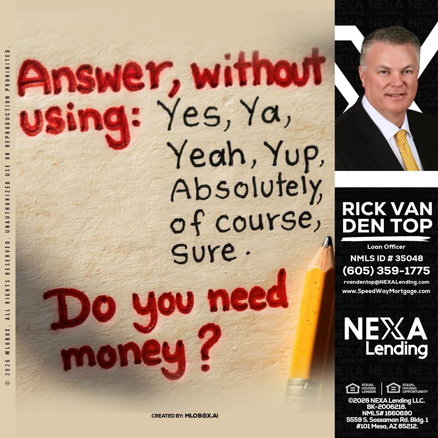 answer without - Rick Van Den Top -Loan Officer