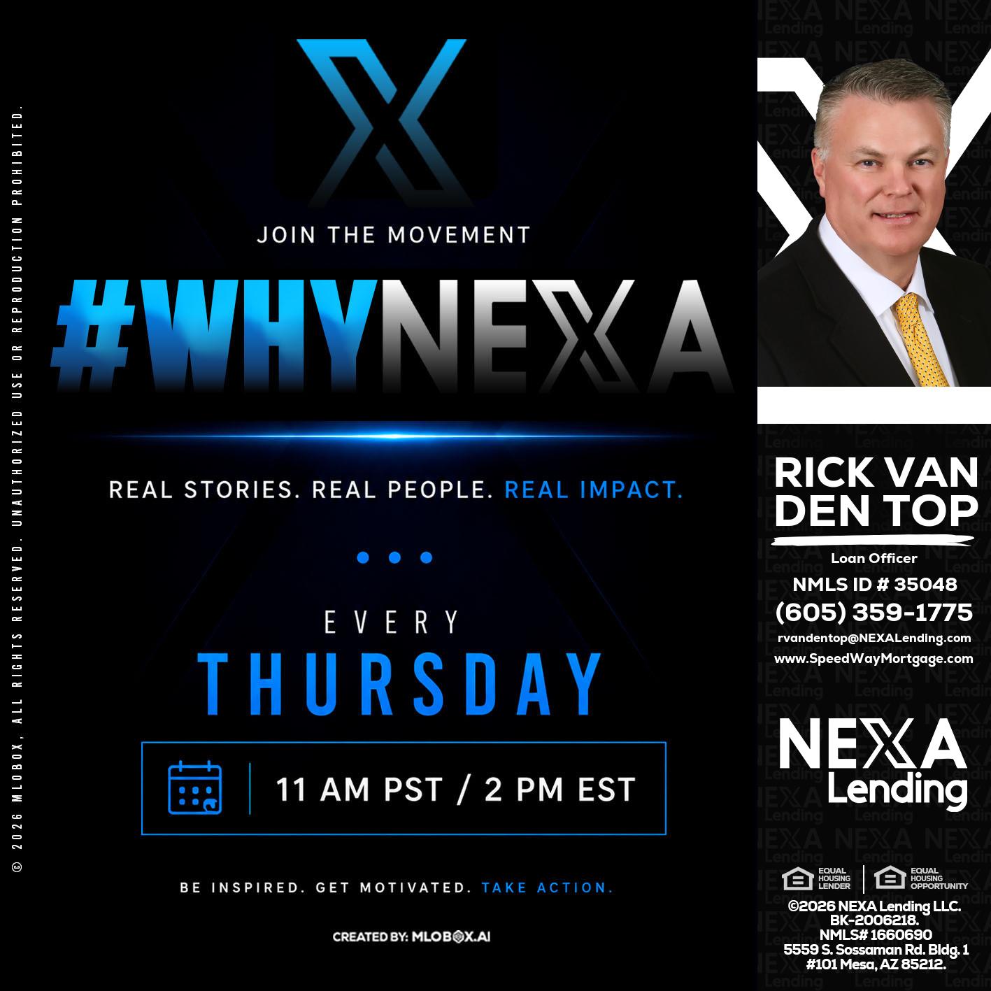 why NEXA - Rick Van Den Top -Loan Officer
