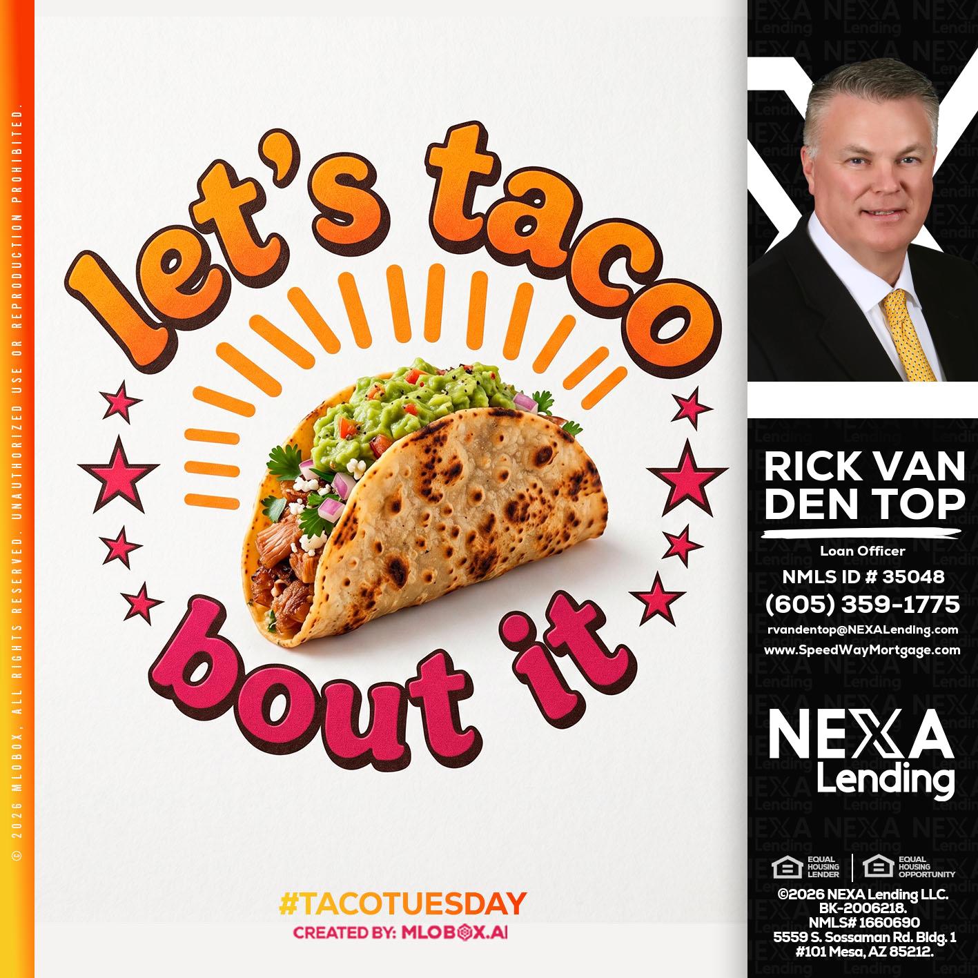 lets taco bout it - Rick Van Den Top -Loan Officer