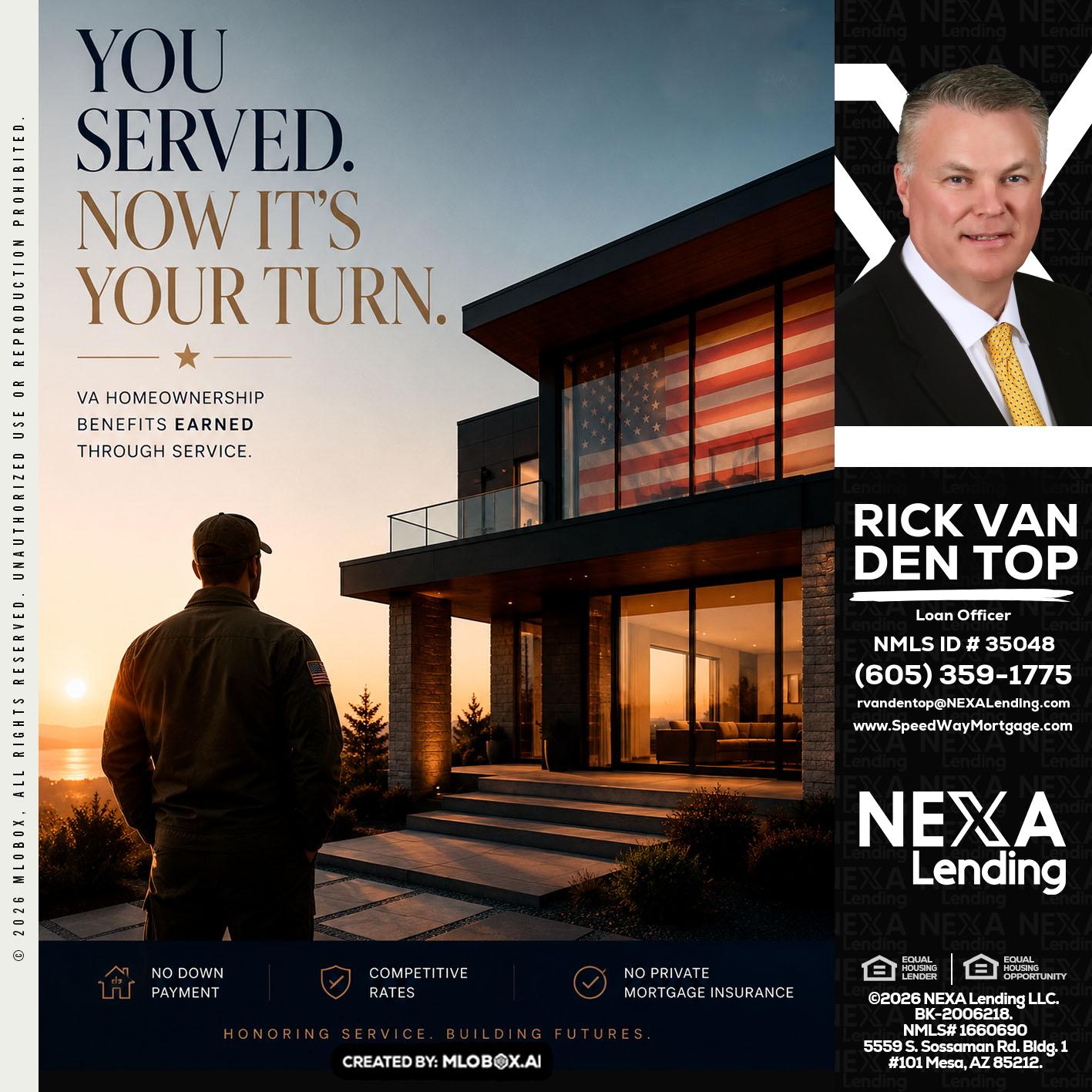 YOU SERVED - Rick Van Den Top -Loan Officer