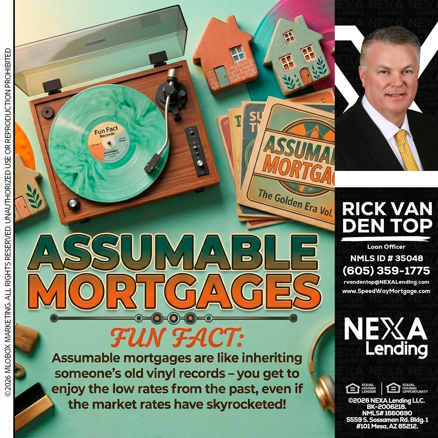 ASSUMABLE MORTGAGES - Rick Van Den Top -Loan Officer