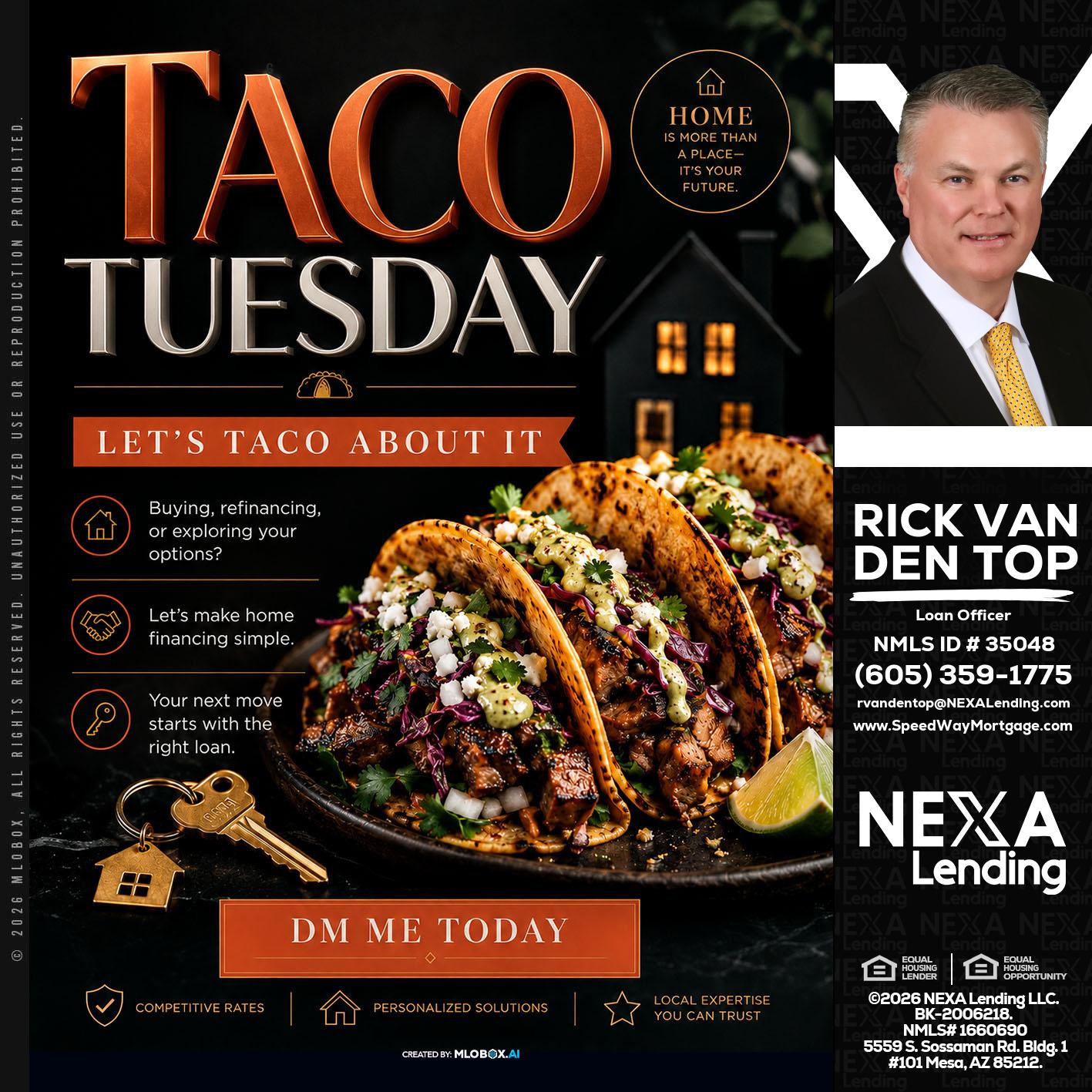 TACO TUESDAY - Rick Van Den Top -Loan Officer