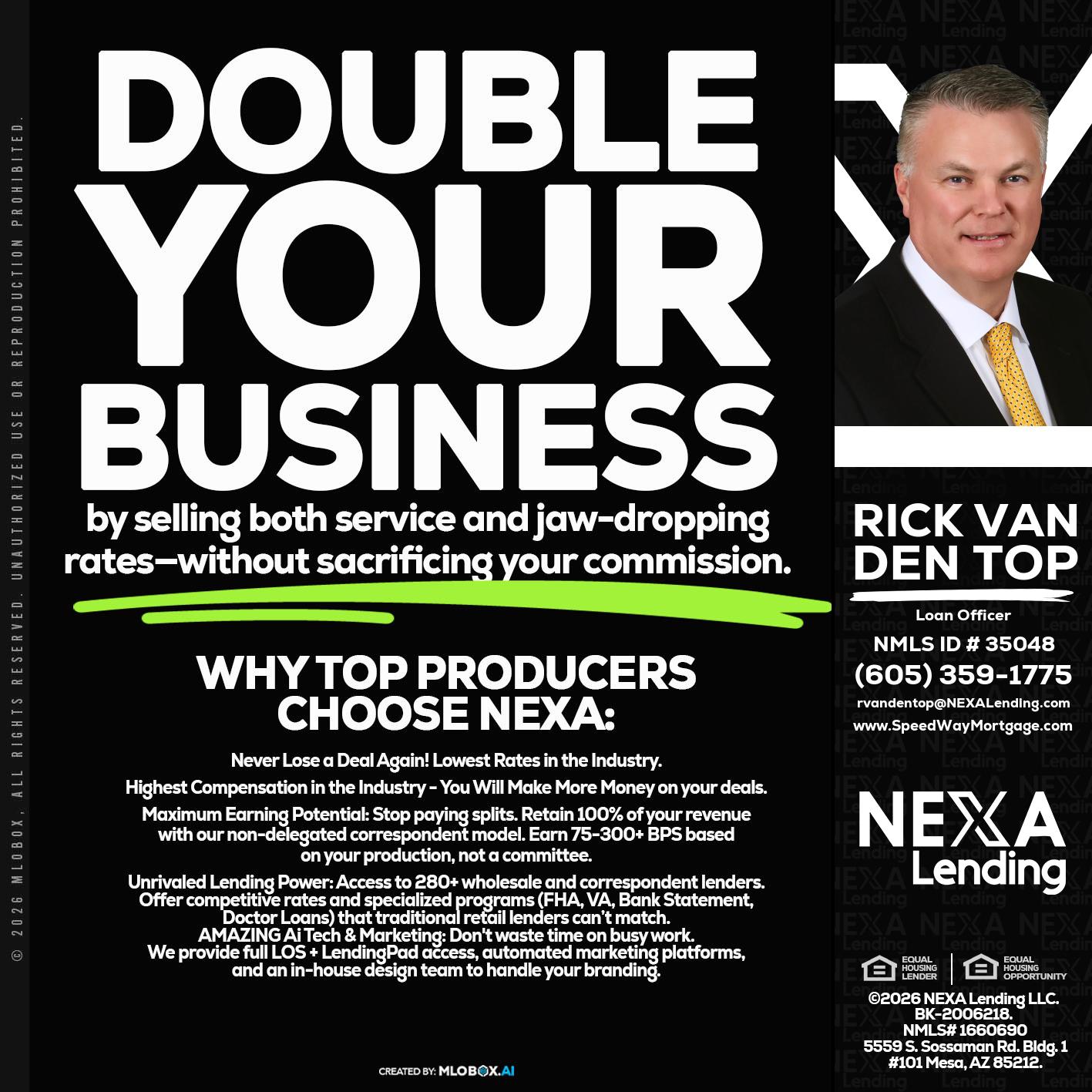 DOUBLE YOUR BUSINESS - Rick Van Den Top -Loan Officer